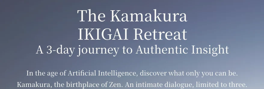The Kamakura IKIGAI Retreat — a three-day journey to authentic insight